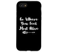 Custodia per iPhone SE (2020) / 7/8 Vai dove ti senti più vivo per gli amanti della natura e della foresta