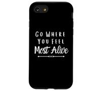 Custodia per iPhone SE (2020) / 7/8 Vai dove ti senti più vivo per gli amanti della natura e della foresta
