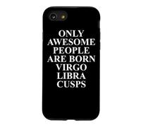 Custodia per iPhone SE (2020) / 7/8 Vergine Bilancia Cuspide Zodiac Apparel - Funny Virgos Design