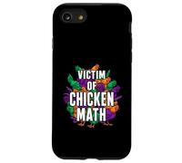 Custodia per iPhone SE (2020) / 7/8 Victim Of Chicken Math Funny Backyard Poultry Farmer