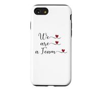 Custodia per iPhone SE (2020) / 7/8 We are a Team carino scritto a mano tipografia regalo