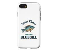 Custodia per iPhone SE (2020) / 7/8 We Start Them On Bluegill Panfish Fishing Grandpa Gift
