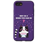 Custodia per iPhone SE (2020) / 7/8 Why Be 6 When You Can Be 7 - Girls Birthday Cartoon Cat