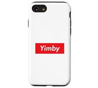 Custodia per iPhone SE (2020) / 7/8 Yimby Gentrification sì nel mio cortile Pro Housing Activist