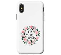 Custodia per iPhone X/XS 107 Years Loved Women Men 107 Years Old Cool 107th Birthday