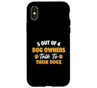 Custodia per iPhone X/XS 5 proprietari di cani su 4 parlano con i loro cani - Dog Mom Dog Dad