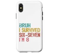 Custodia per iPhone X/XS 8° Compleanno Sei Sette Ragazzo Io Sono 8 Anni Bruh 6 7 Bday Kids