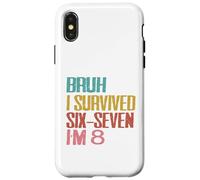 Custodia per iPhone X/XS 8° Compleanno Sei Sette Ragazzo Io Sono 8 Anni Bruh 6 7 Bday Kids