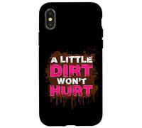 Custodia per iPhone X/XS A little dirt wont hurt Muddy Race Mud Run