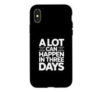 Custodia per iPhone X/XS A Lot Can Happen In Three Days