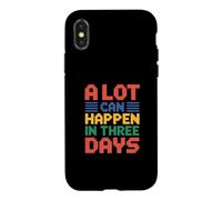 Custodia per iPhone X/XS A Lot Can Happen In Three Days