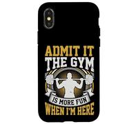 Custodia per iPhone X/XS Admit It The Gym Is More Fun When I'm Here Sollevamento Pesi