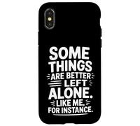 Custodia per iPhone X/XS Alcune cose sono meglio lasciate sole umorismo introverso