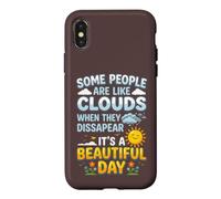 Custodia per iPhone X/XS Alcune persone sono come nuvole Umorismo sarcastico