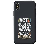 Custodia per iPhone X/XS Ama giustamente la misericordia cammina umilmente Micah 6:8