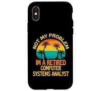 Custodia per iPhone X/XS Analista di sistemi informatici in pensione non è il mio problema più