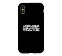 Custodia per iPhone X/XS Aquí el calor on te achicharra, te carameliza