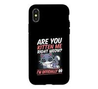Custodia per iPhone X/XS Are You Kitten Me Right Meow I'm Official 99 Gatto di un anno