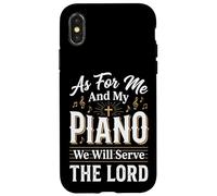 Custodia per iPhone X/XS As For Me And My Piano We Will Serve The Lord