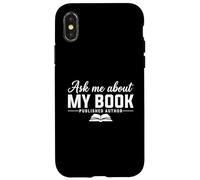 Custodia per iPhone X/XS Ask Me About My Book Published Author Writer