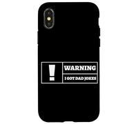 Custodia per iPhone X/XS Avviso I Got Dad Scherzi Divertente Festa del Papà