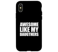 Custodia per iPhone X/XS Awesome Like My Daughters