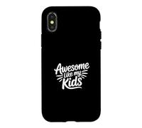 Custodia per iPhone X/XS Awesome Like My Kids