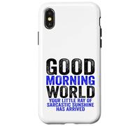 Custodia per iPhone X/XS Buongiorno Mondo Raggio del Sarcasmo Sarcastico Sunshine