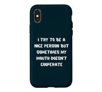 Custodia per iPhone X/XS Cerco di essere una brava persona ma la mia bocca non coopera