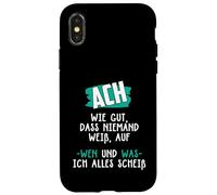 Custodia per iPhone X/XS Che sia bene che nessuno saprà su chi stia cercando tutto