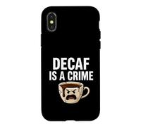 Custodia per iPhone X/XS Coffee Lover Decaf Is A Crime Funny Caffeine Addict