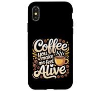 Custodia per iPhone X/XS Coffee You Make Me Feel Alive Caffeine Lover Morning |-