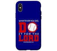 Custodia per iPhone X/XS Colonnello 3:23-Qualunque cosa tu faccia, fallo per il tema del Signore Baseball
