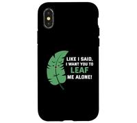 Custodia per iPhone X/XS Come ho detto, voglio che tu mi lasci in pace.