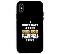 Custodia per iPhone X/XS Dad Bod is my type Funny Gag Fathers Day costume Cute Dads