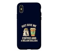 Custodia per iPhone X/XS Dammi solo un caffè e un milione di dollari Funny Money Lover