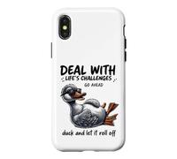 Custodia per iPhone X/XS Deal With Challenges Duck Roll Off Citazione divertente