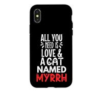 Custodia per iPhone X/XS Design con nome gatto e mirra, tutto ciò che serve è amore