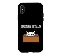 Custodia per iPhone X/XS Did Someone Say Yarn Funny Cat Lover Knitting Crochet Hobby