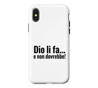 Custodia per iPhone X/XS Dio li fa e non dovrebbe Citazione ironica minimalista