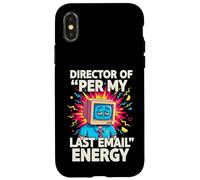 Custodia per iPhone X/XS Director Of Per My Last Email Energy Funny Office Meme