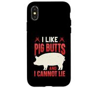 Custodia per iPhone X/XS Divertente Mi piacciono i mozziconi di maiale e non posso mentire