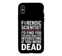 Custodia per iPhone X/XS Divertente scienziato forense dicendo che ti trovo di più
