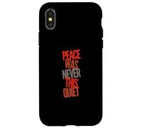 Custodia per iPhone X/XS Divertente umorismo Testo Divertente Persone Divertimento La pace non è mai stata così tranquilla