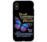 Custodia per iPhone X/XS Do Not Conform Romans 12:2 Christian Butterfly Dio Adorazione