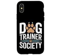 Custodia per iPhone X/XS Dog Trainer Society Obbedienza Addestramento Amante