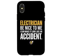 Custodia per iPhone X/XS Electrician Be Nice to Me I Can Make It Look Like Accident