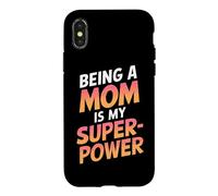 Custodia per iPhone X/XS Essere una mamma è la mia superpotenza Guerriero genitoriale della maternità
