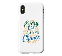 Custodia per iPhone X/XS Every day is a new chance, Inspirational Motivation Quotes