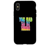 Custodia per iPhone X/XS Fun You Had To Be There Colorful Tie Dye Design